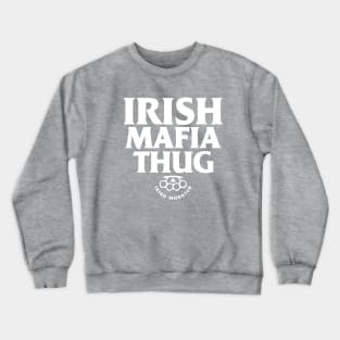 IMTHUG01DK Crewneck Sweatshirt